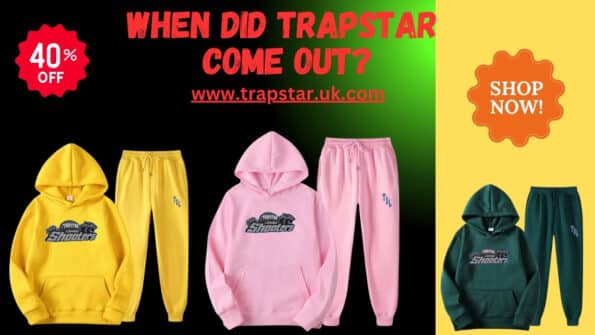 When Did Trapstar Come Out?