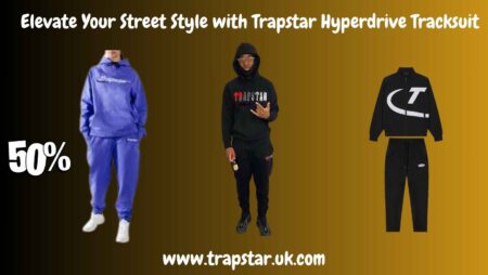 “Why Trapstar is Still Popular: The Enduring Influence of UK Streetwear”