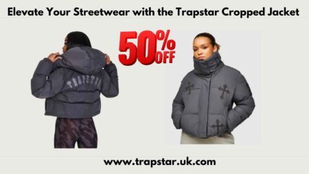 “Why Trapstar is Still Popular: The Enduring Influence of UK Streetwear”