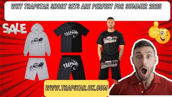 Why Trapstar Short Sets Are Perfect for Summer 2025