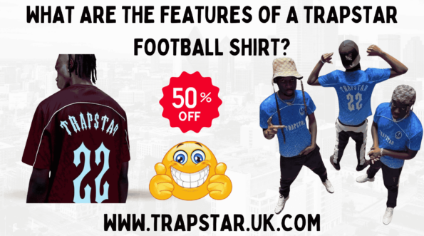 What are the features of a Trapstar football shirt?