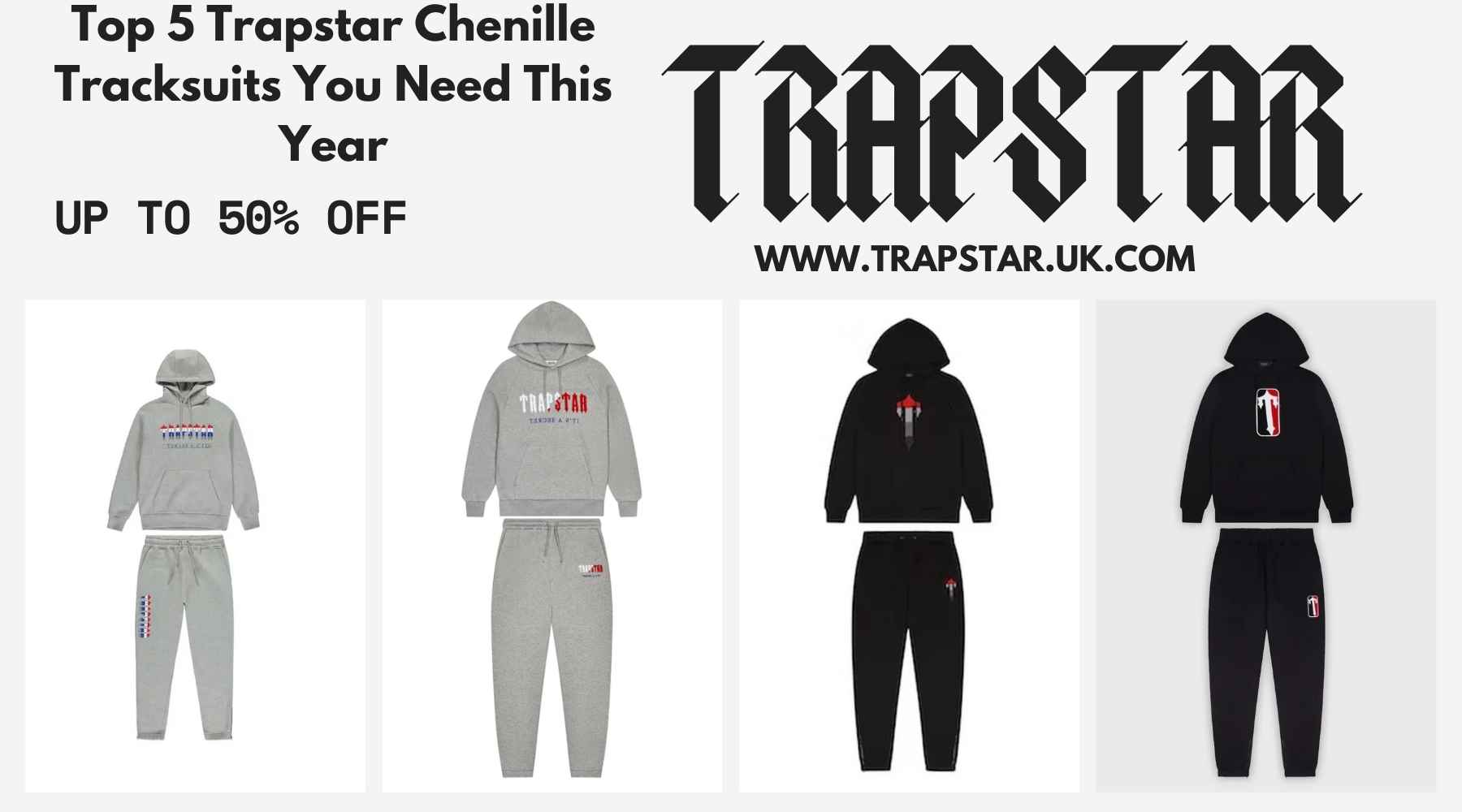 Top 5 Trapstar Chenille Tracksuits You Need This Year