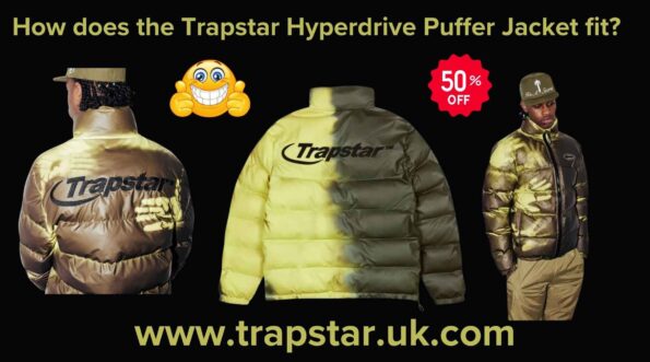 How Does the Trapstar Hyperdrive Puffer Jacket Fit?