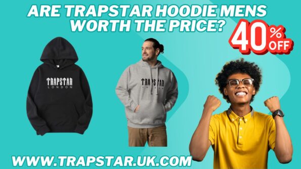 Are Trapstar Hoodie Mens Worth the Price?