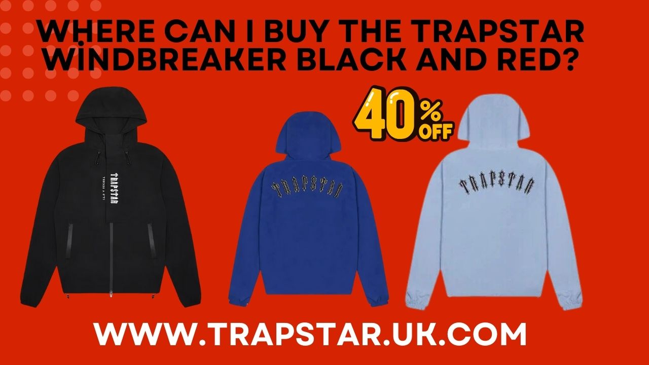 Where Can I Buy the Trapstar Windbreaker Black and Red?