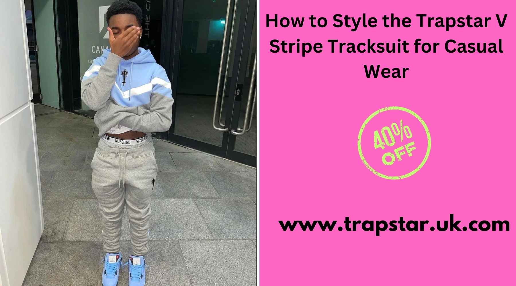 How to Style the Trapstar V Stripe Tracksuit for Casual Wear